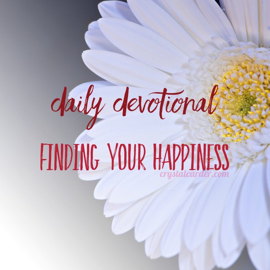 Daily Devotional For the Person Looking for Happiness 7 Daily Devotional For the Person Looking for Happiness 5