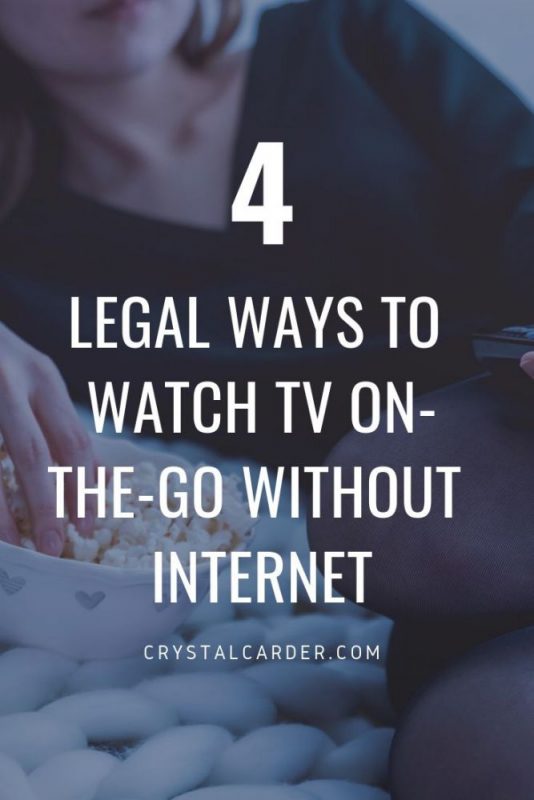 4 Legal Ways to Watch TV On the Go That Don't Require Internet 5 watch tv on the go without internet 4 legal ways