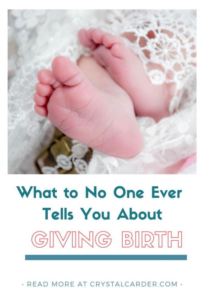 what no one ever tells you about giving birth