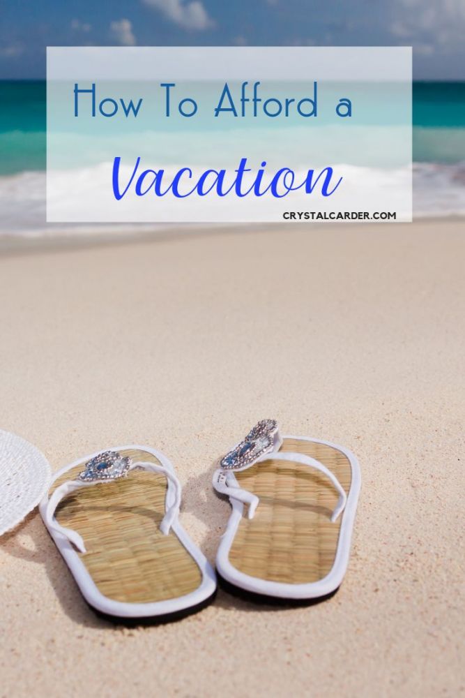 how to afford a vacation