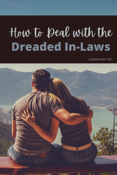 How to Deal with the Dreaded In Laws