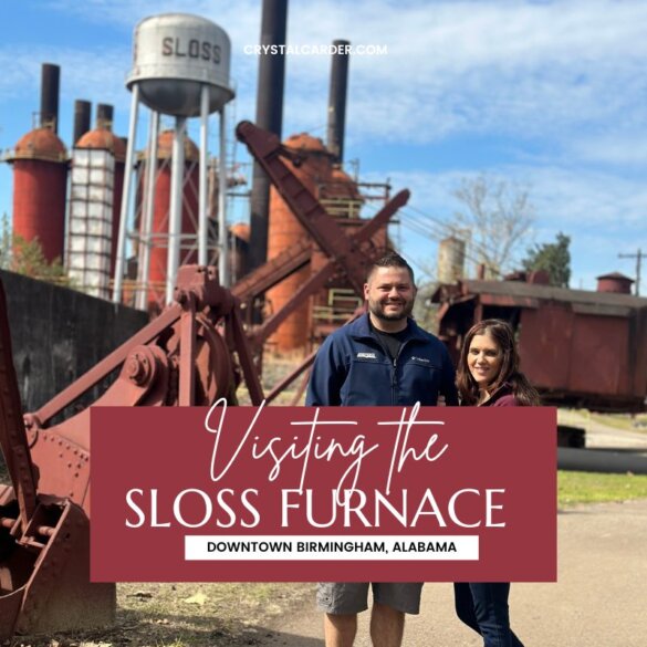 visiting the sloss furnace downtown Birmingham Alabama